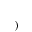 SUBSCRIPT RIGHT PARENTHESIS