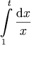 \displaystyle \int_1^t \frac{\diffd x}{x}