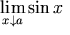 \lim_{x \downarrow a} \sin x