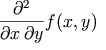 \frac{\partial ^{2}}{\partial x\,\partial y}f(x,y)