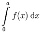 \int_0^a f(x) \,\diffd x
