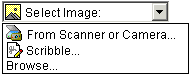 A drop-down box; main display reads 'Select Image:' with a cutesey icon. The drop-down                 itself has three items: (icon)-From Scanner or Camera...; (icon)-Scribble...; Browse...