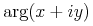 {{\mo{\mathrm{arg}}}{\mo{}}{\left({{ x }+{i{\mo{}}{y}}}\right)}}