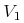 {{{V}}\sb{{{\mn{1}}}}}