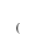 SUBSCRIPT LEFT PARENTHESIS